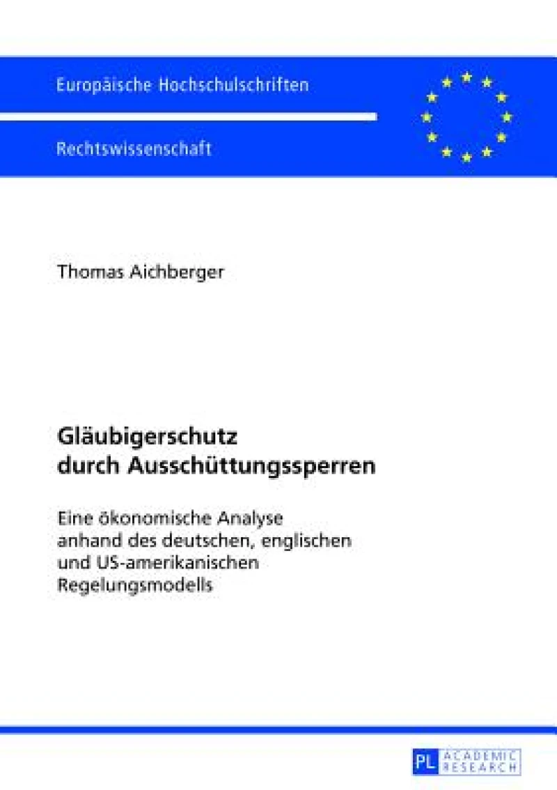 Glaeubigerschutz durch Ausschuettungssperren