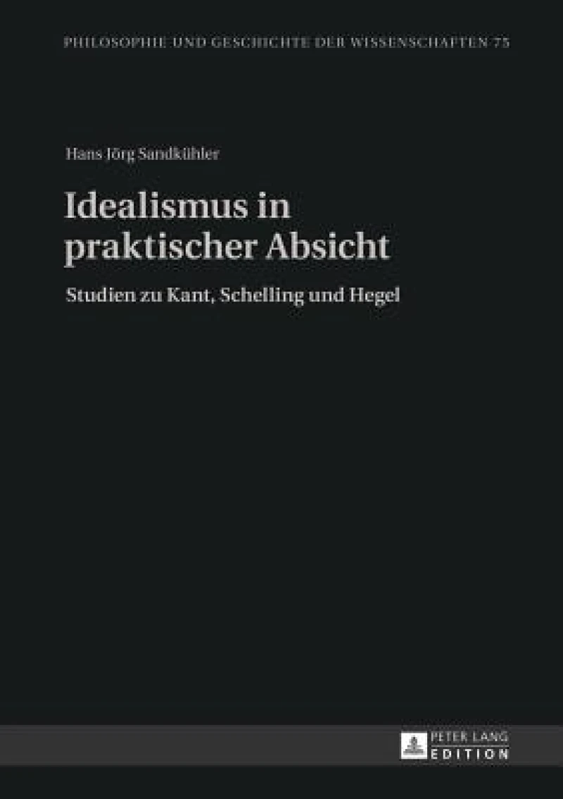 Idealismus in Praktischer Absicht
