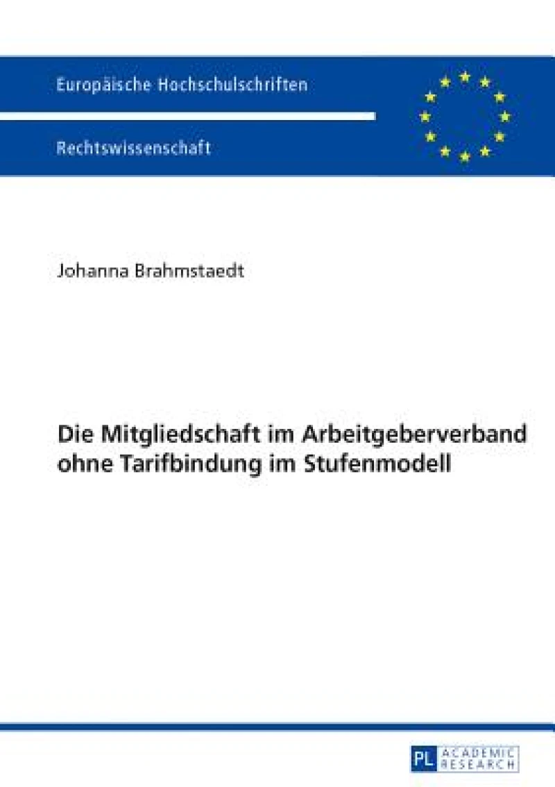 Die Mitgliedschaft im Arbeitgeberverband ohne Tarifbindung im Stufenmodell