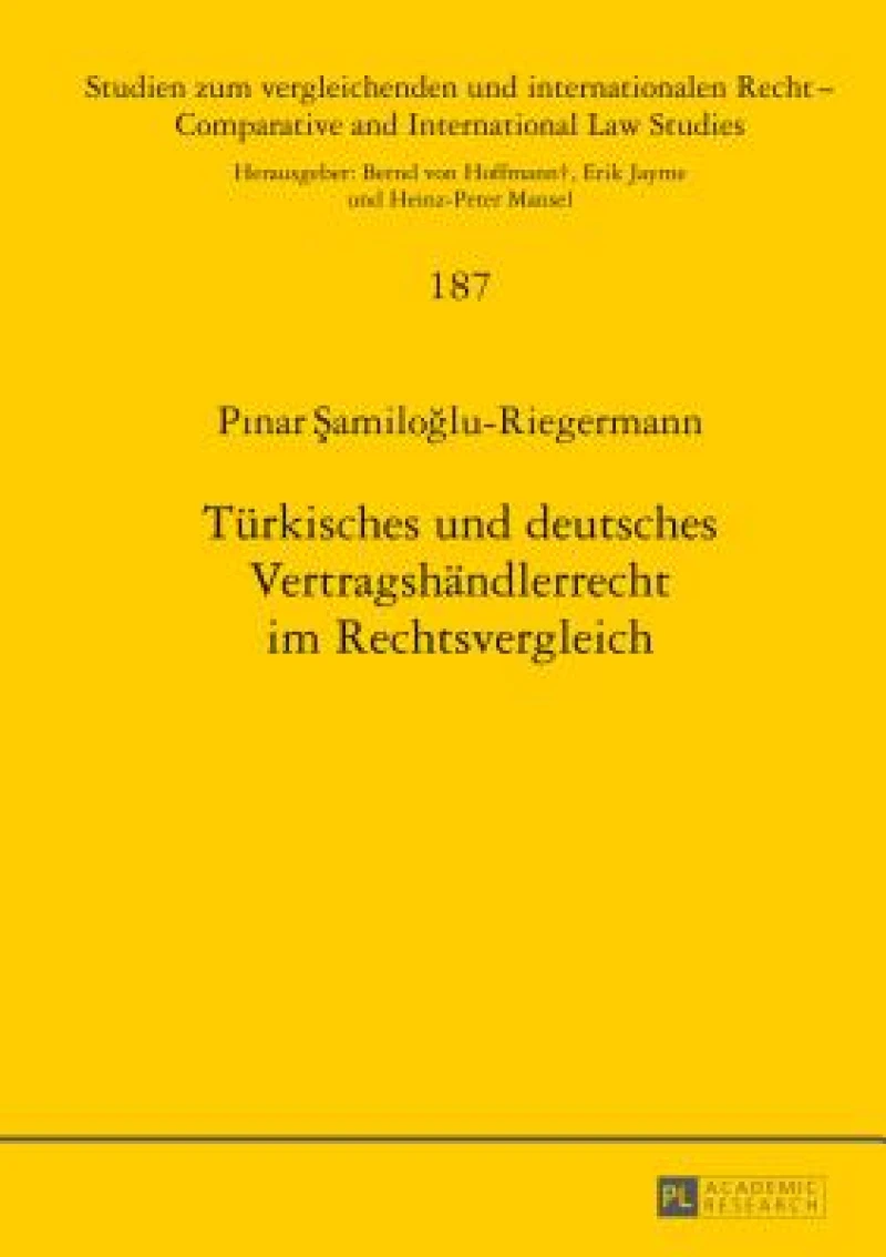Tuerkisches und deutsches Vertragshaendlerrecht im Rechtsvergleich