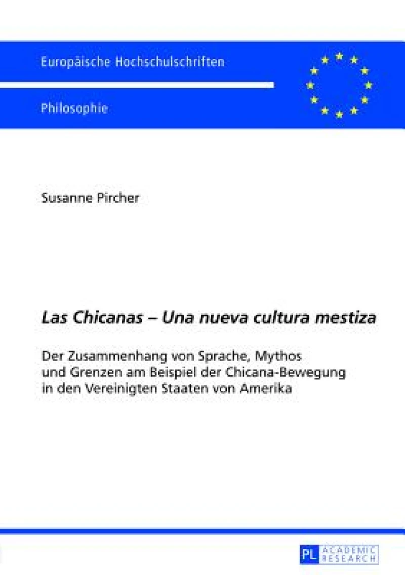 «Las Chicanas - Una Nueva Cultura Mestiza»