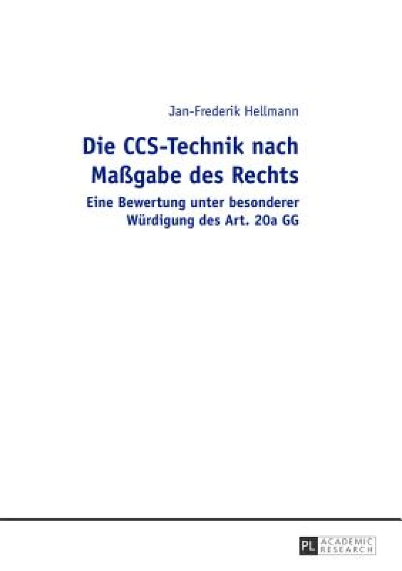 Die CCS-Technik nach Maßgabe des Rechts