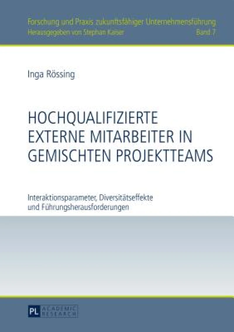 Hochqualifizierte externe Mitarbeiter in gemischten Projektteams