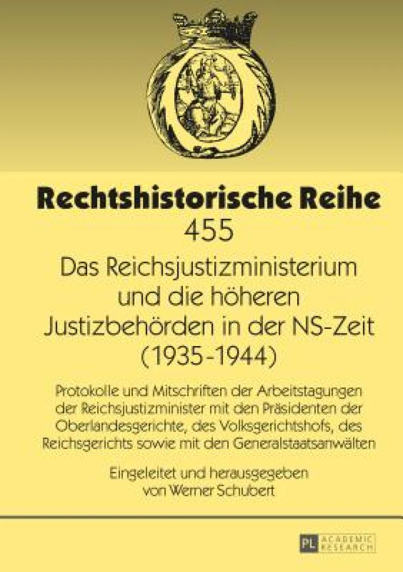 Das Reichsjustizministerium und die hoeheren Justizbehoerden in der NS-Zeit (1935-1944)