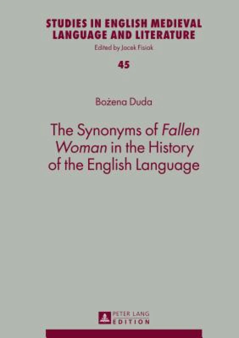 The Synonyms of «Fallen Woman» in the History of the English Language
