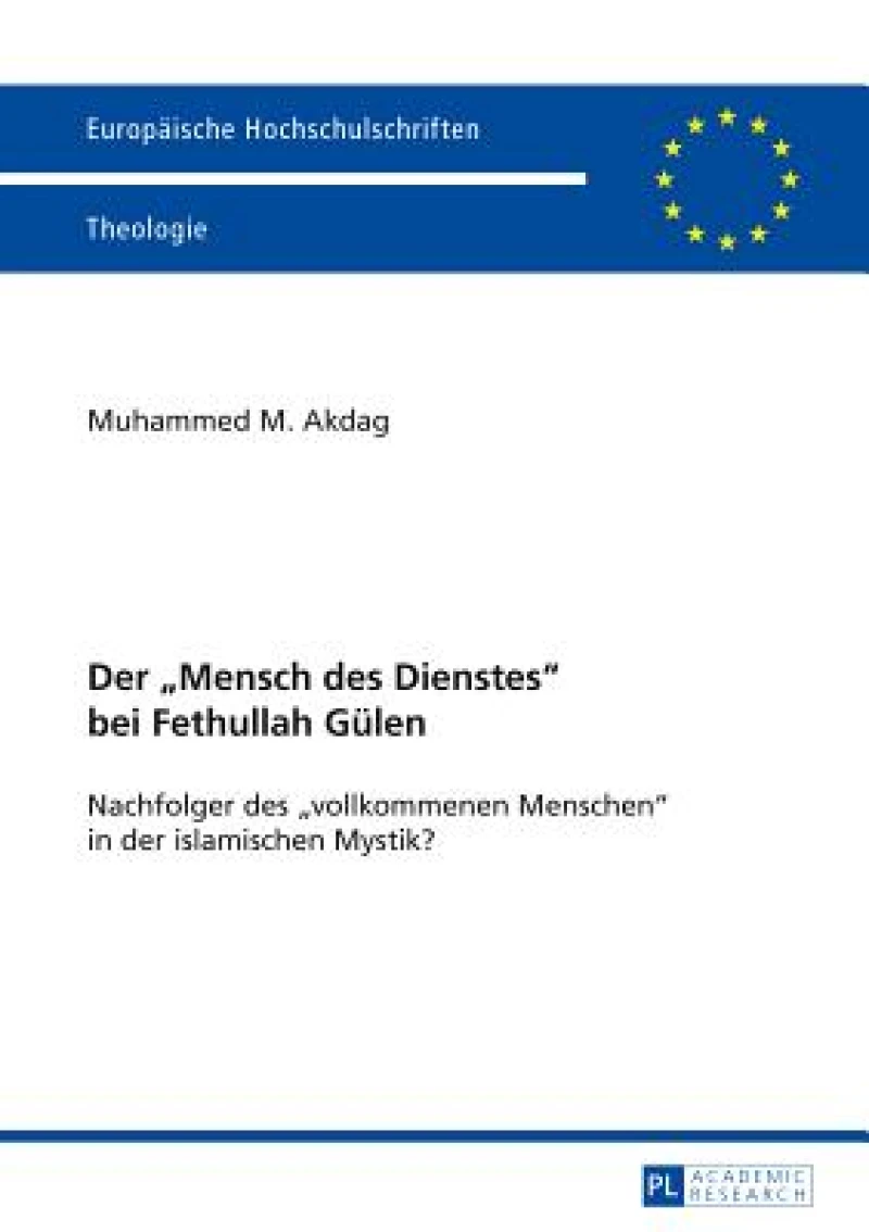 Der Mensch des Dienstes bei Fethullah Guelen