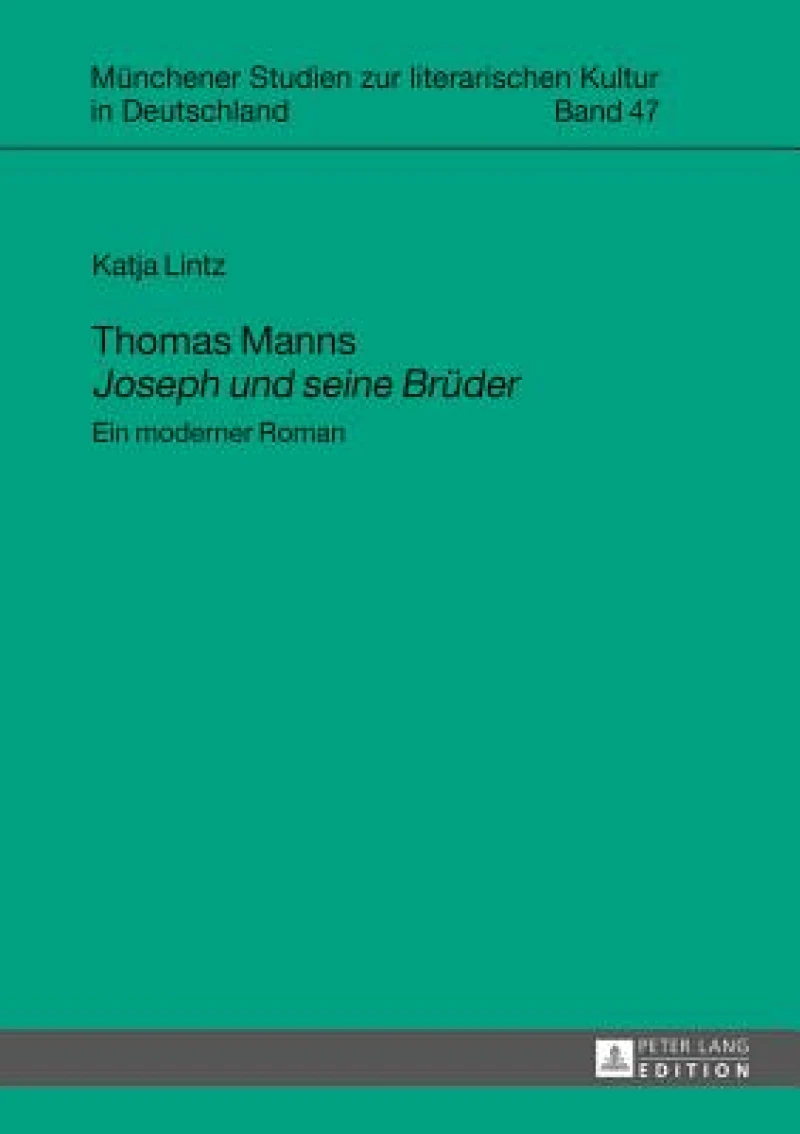 Thomas Manns Joseph und seine Brueder
