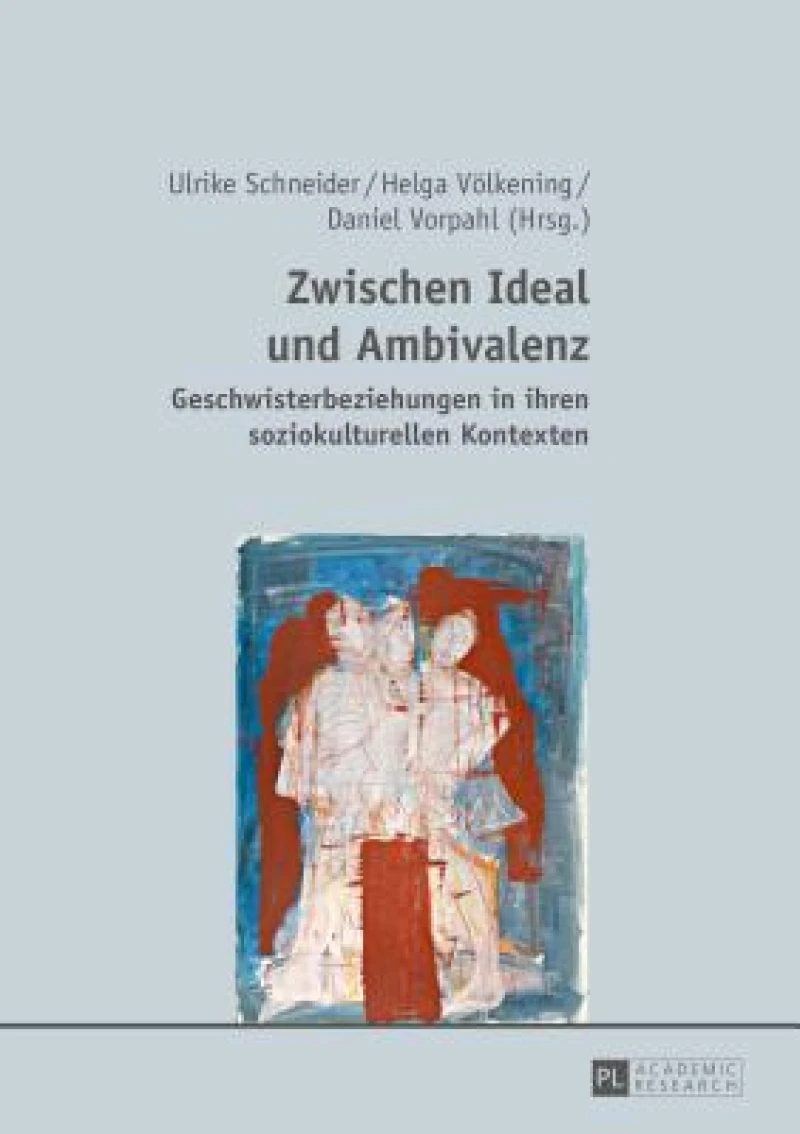 Zwischen Ideal und Ambivalenz