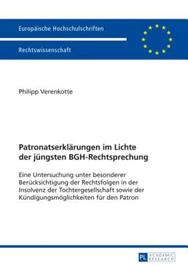 Patronatserklaerungen im Lichte der juengsten BGH-Rechtsprechung