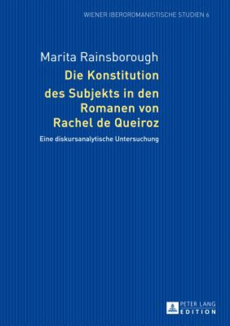 Die Konstitution des Subjekts in den Romanen von Rachel de Queiroz