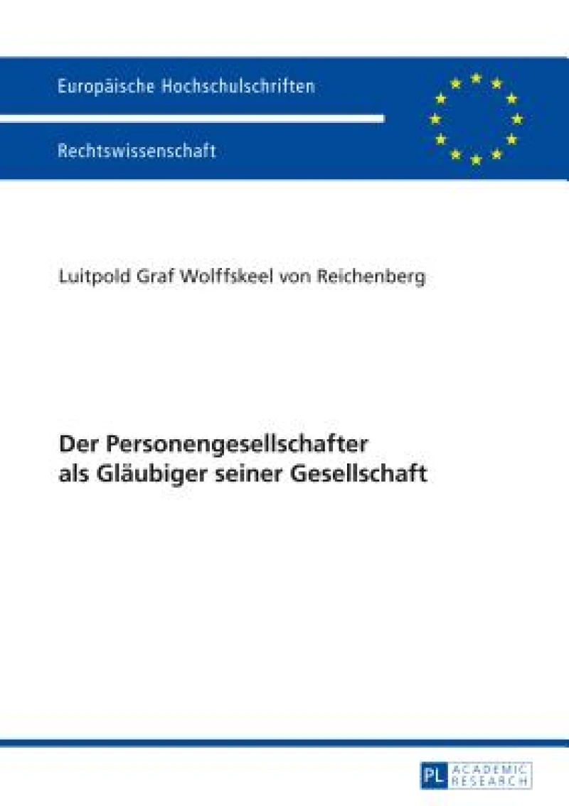 Der Personengesellschafter als Glaeubiger seiner Gesellschaft