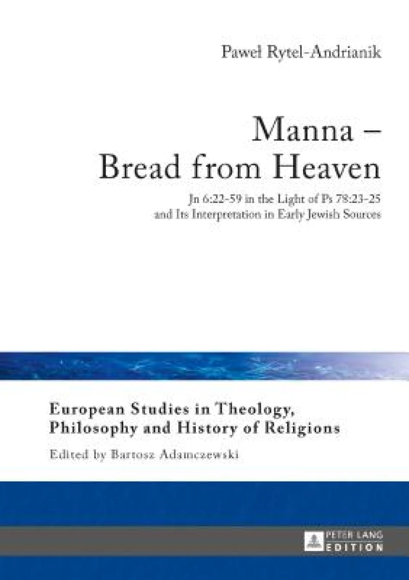 Manna - Bread from Heaven