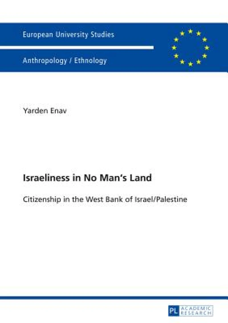 Israeliness in No Man's Land
