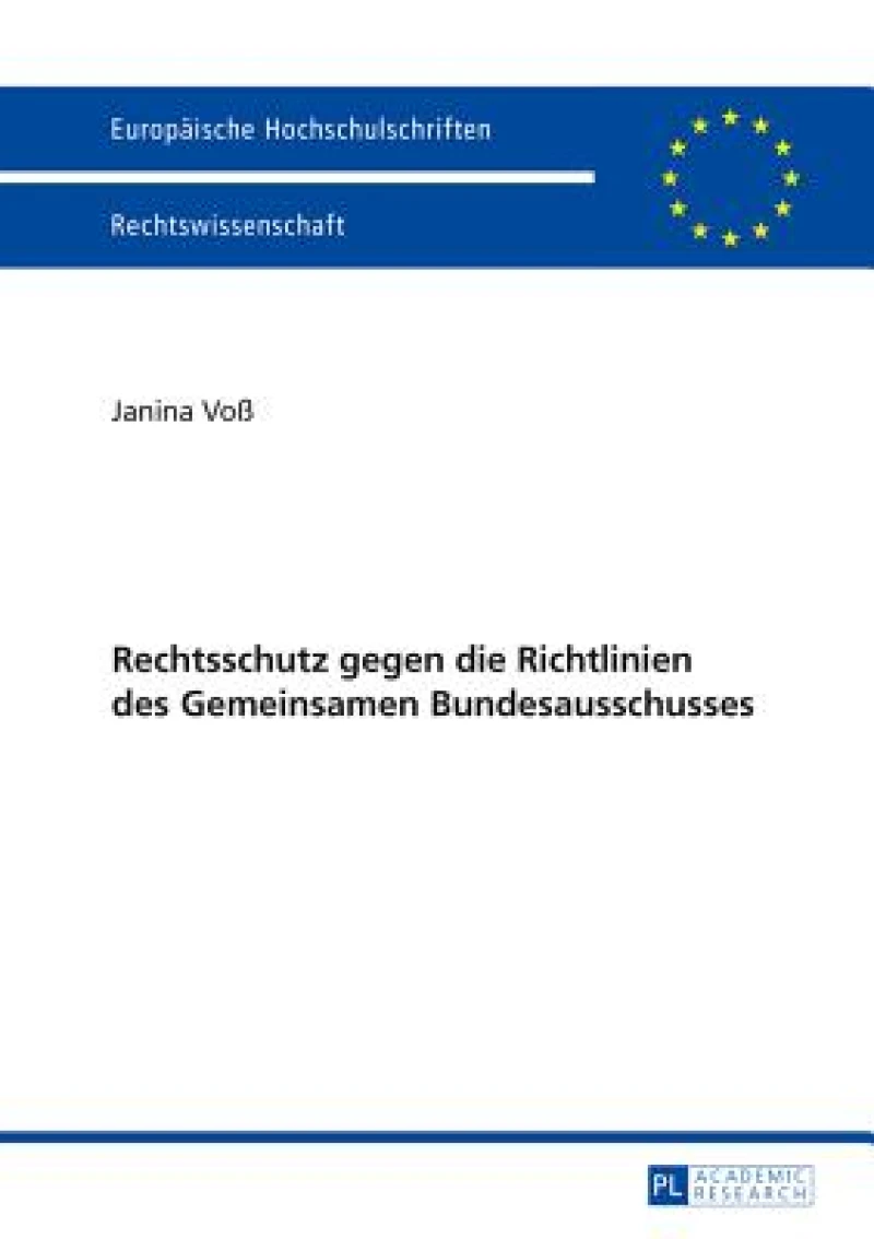 Rechtsschutz Gegen Die Richtlinien Des Gemeinsamen Bundesausschusses