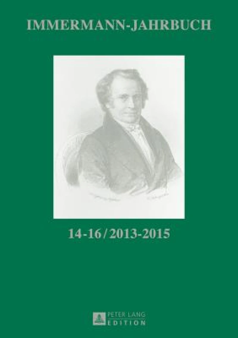 Immermann-Jahrbuch 14–16 / 2013–2015