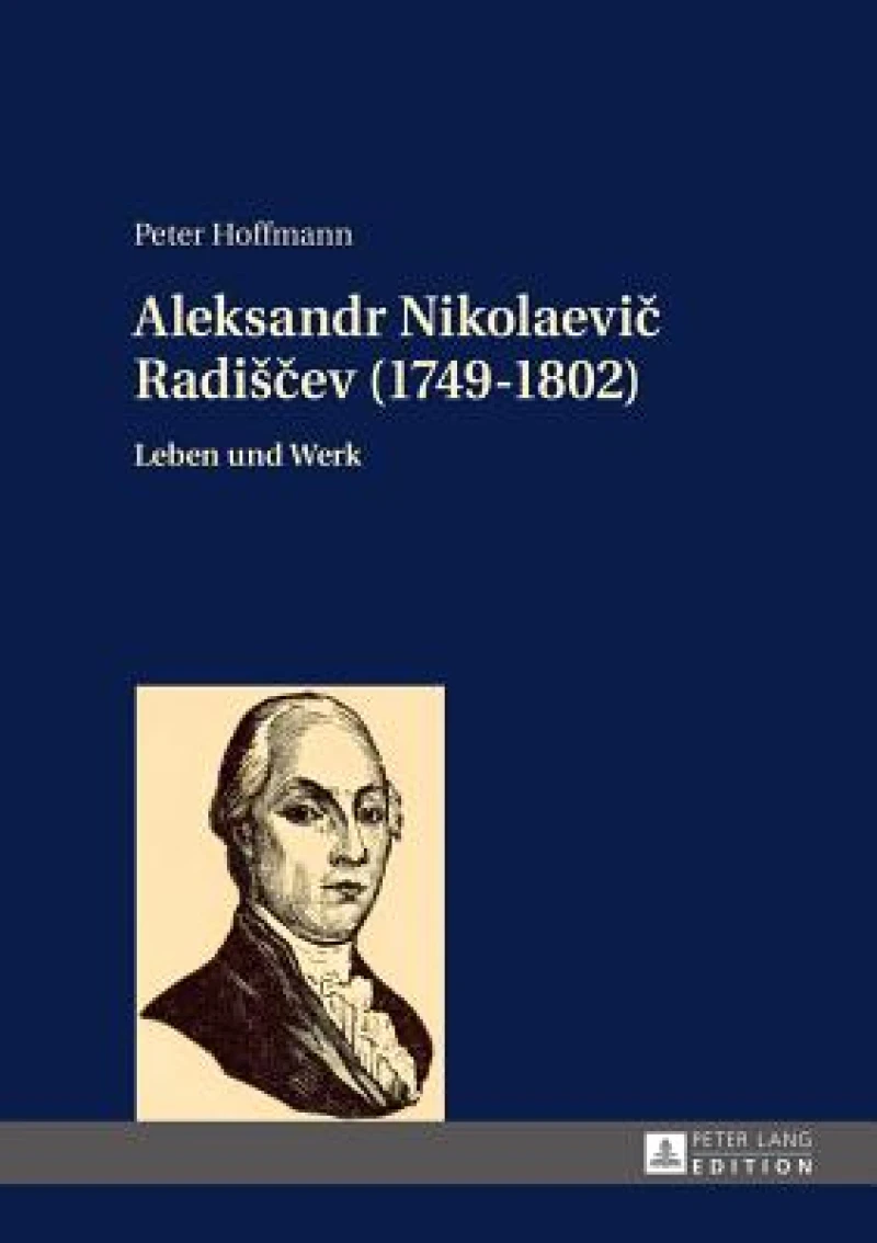 Aleksandr Nikolaevič Radisčev (1749-1802)