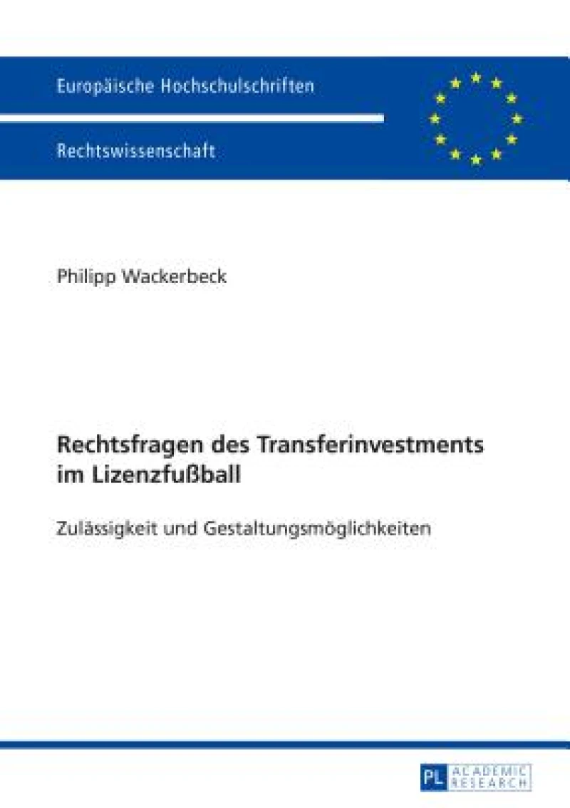 Rechtsfragen des Transferinvestments im Lizenzfußball