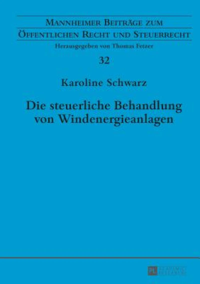 Die Steuerliche Behandlung Von Windenergieanlagen