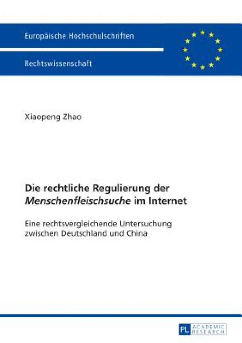 Die rechtliche Regulierung der «Menschenfleischsuche» im Internet