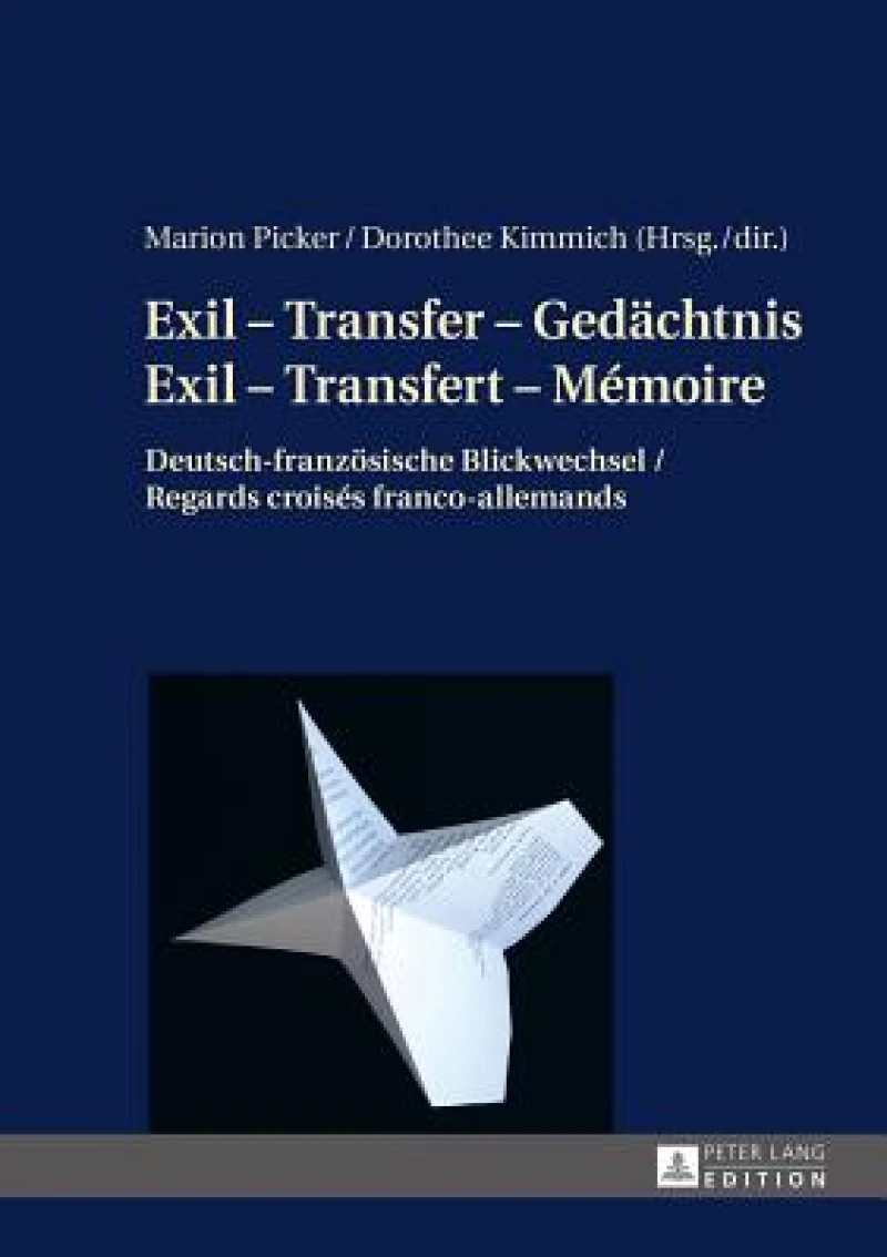 Exil - Transfer - Gedaechtnis / Exil - Transfert - Memoire