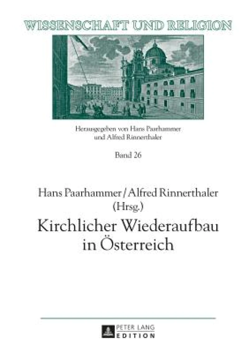 Kirchlicher Wiederaufbau in Oesterreich