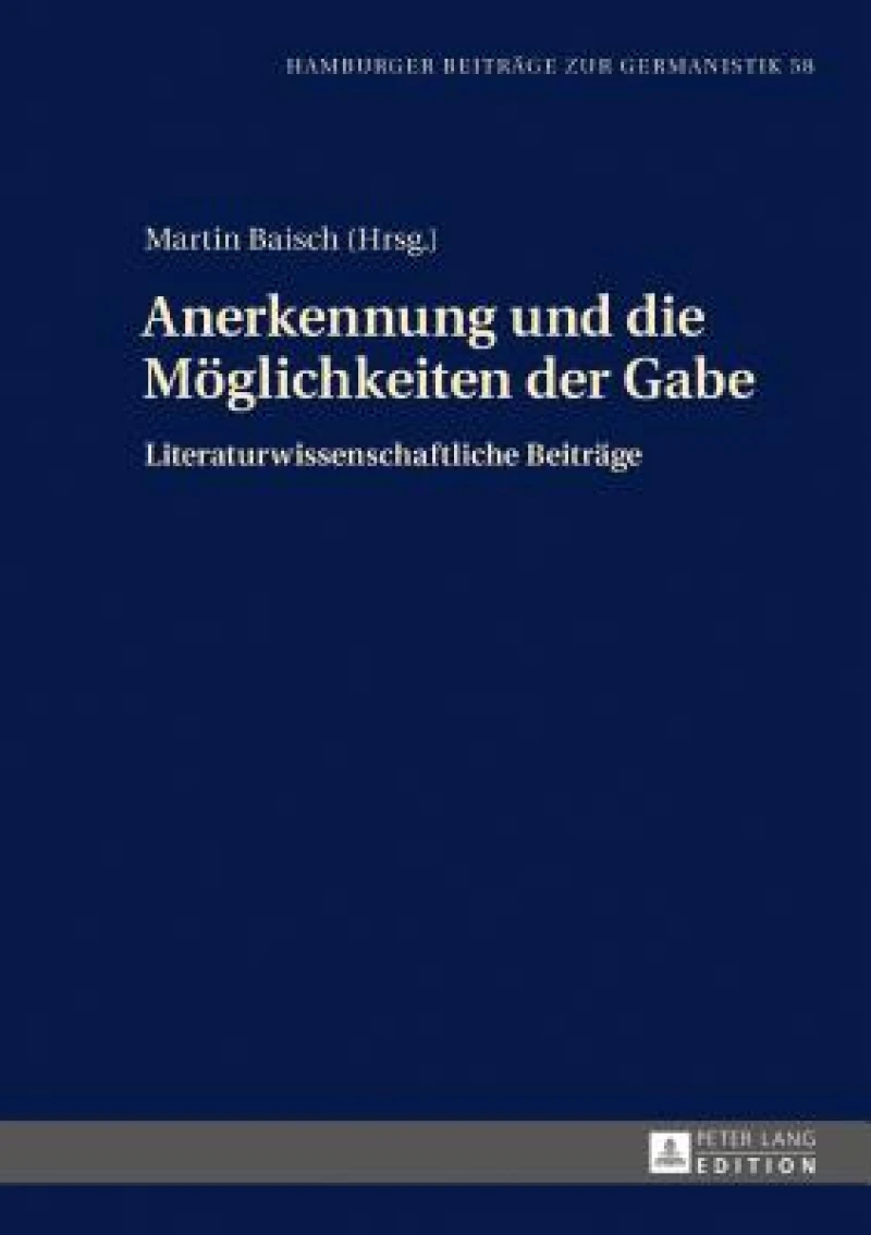 Anerkennung Und Die Moeglichkeiten Der Gabe