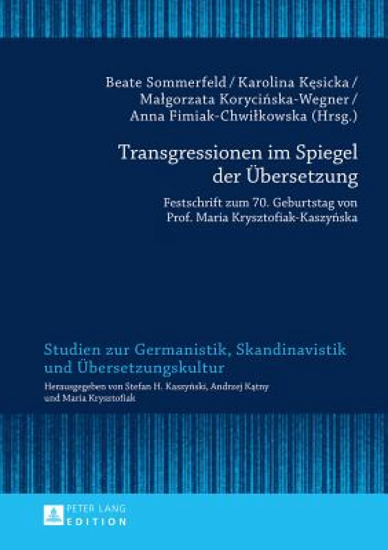 Transgressionen im Spiegel der Uebersetzung