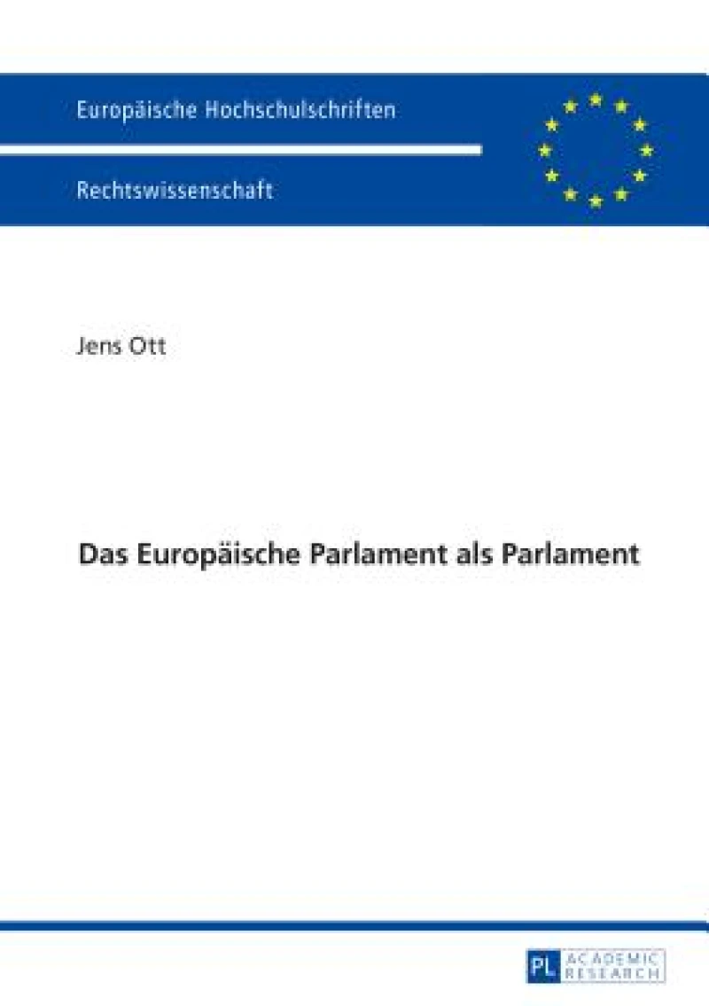 Das Europaeische Parlament als Parlament
