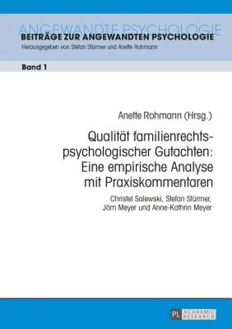 Qualitaet familienrechtspsychologischer Gutachten