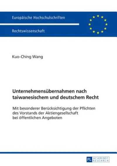 Unternehmensuebernahmen nach taiwanesischem und deutschem Recht