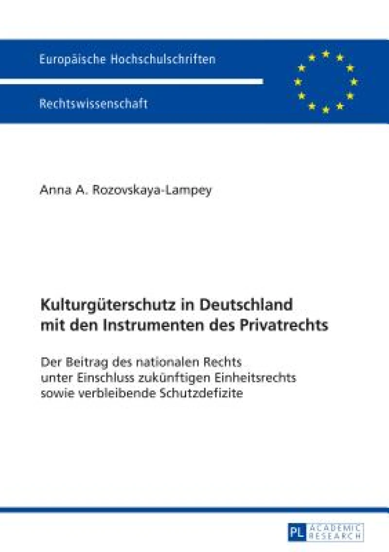 Kulturgueterschutz in Deutschland mit den Instrumenten des Privatrechts