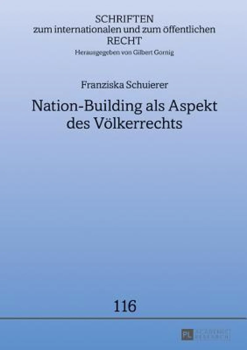 Nation-Building als Aspekt des Voelkerrechts