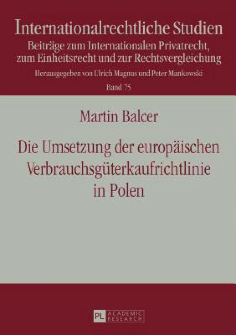 Die Umsetzung der europaeischen Verbrauchsgueterkaufrichtlinie in Polen