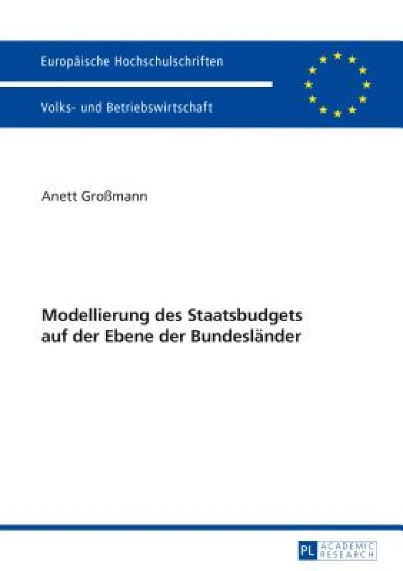 Modellierung des Staatsbudgets auf der Ebene der Bundeslaender