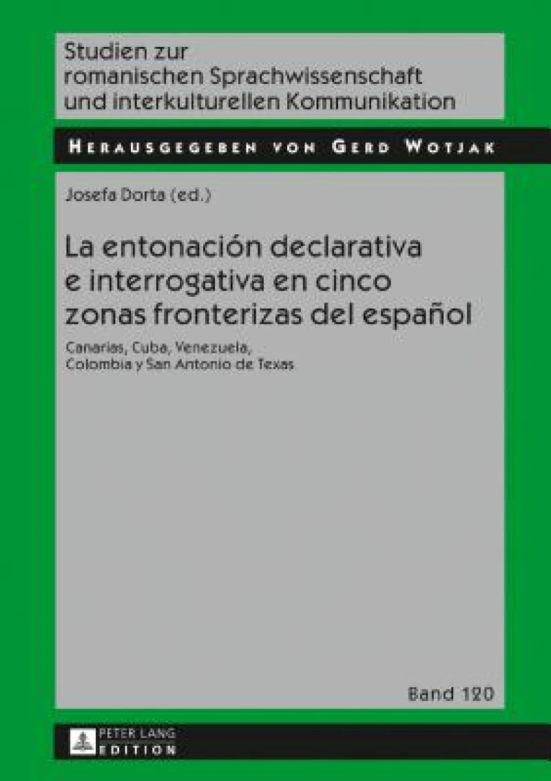 La entonacion declarativa e interrogativa en cinco zonas fronterizas del espanol