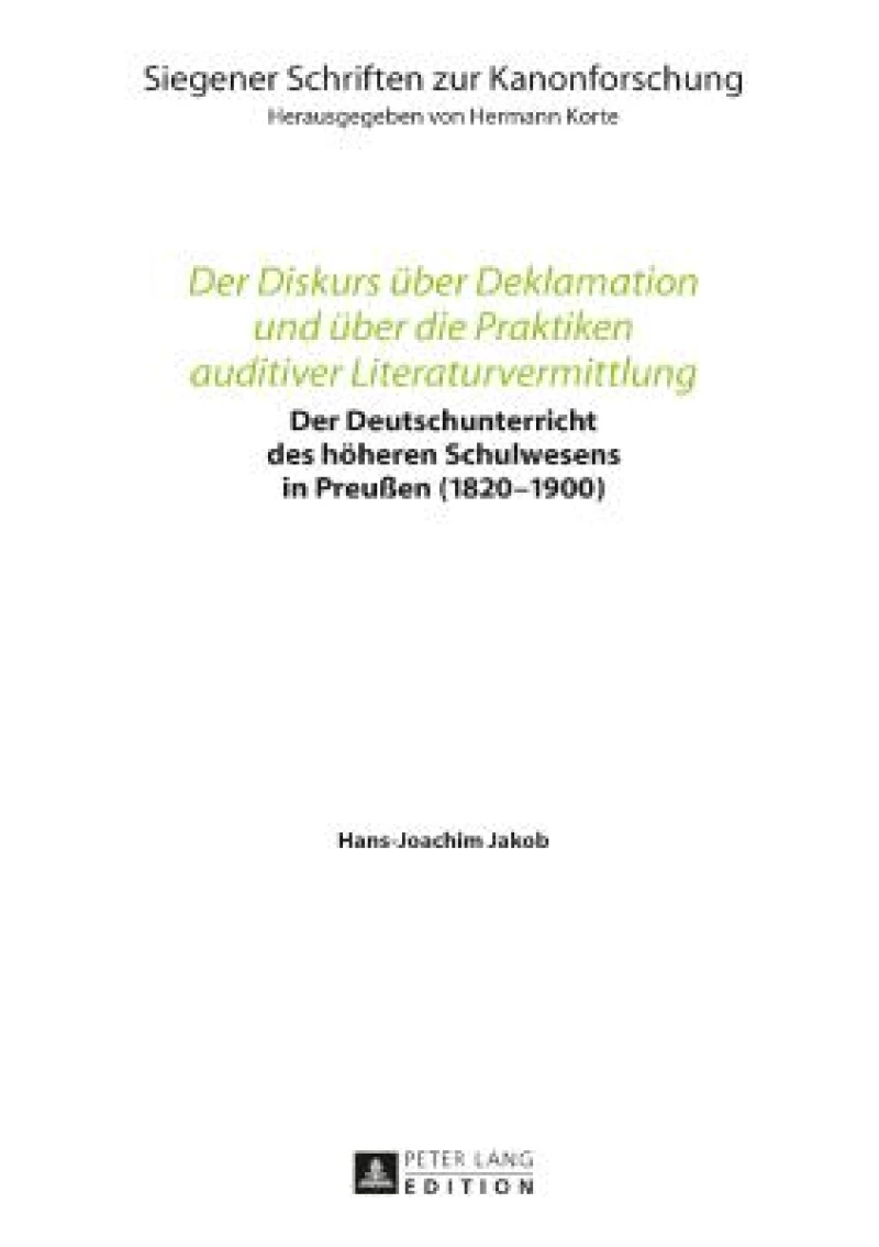 Der Diskurs ueber Deklamation und ueber die Praktiken auditiver Literaturvermittlung