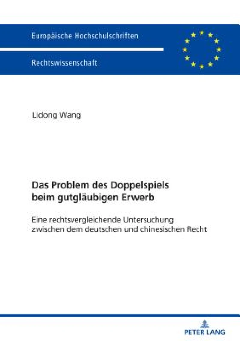 Das Problem des Doppelspiels beim gutglaeubigen Erwerb