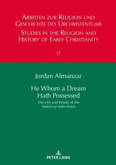 He Whom a Dream Hath Possessed