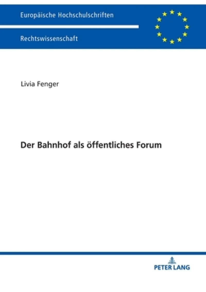 Der Bahnhof als oeffentliches Forum