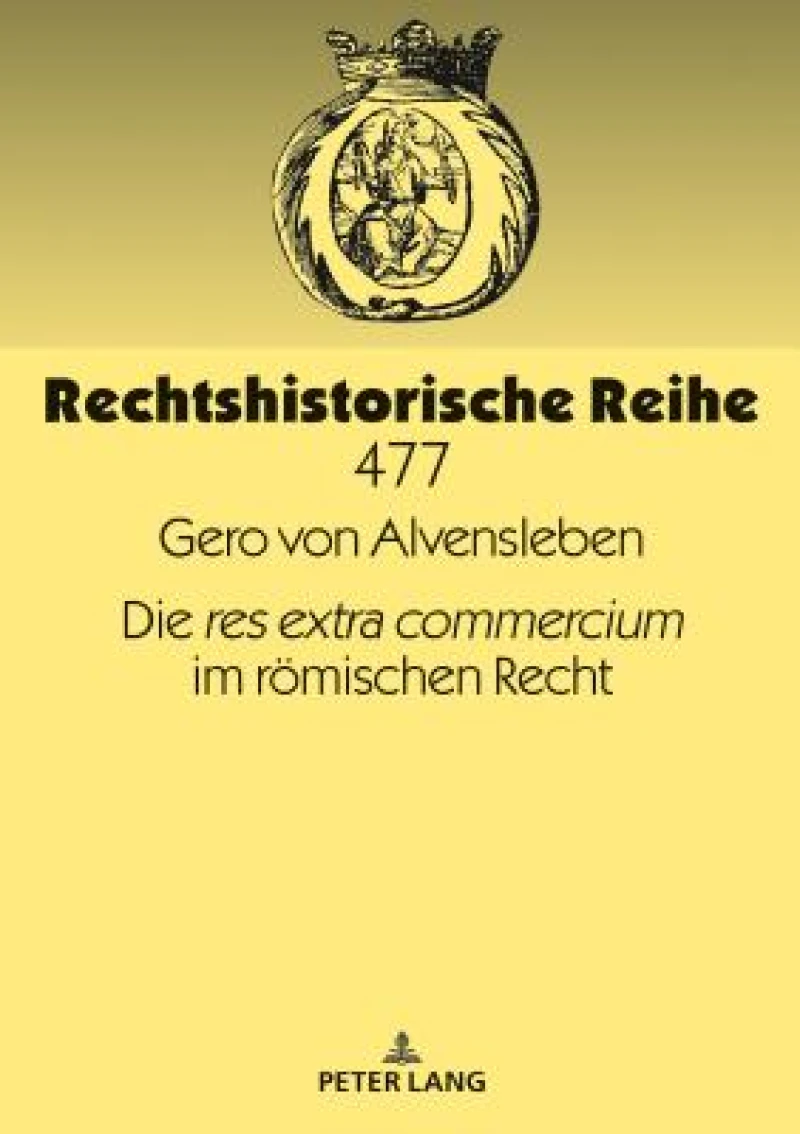 Die res extra commercium im roemischen Recht