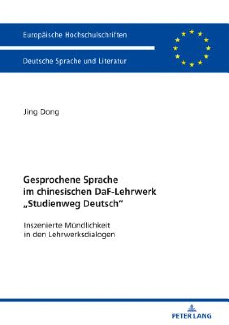 Gesprochene Sprache Im Chinesischen Daf-Lehrwerk «Studienweg Deutsch»