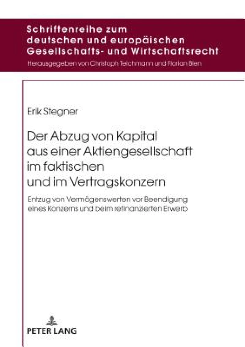 Der Abzug Von Kapital Aus Einer Aktiengesellschaft Im Faktischen Und Im Vertragskonzern