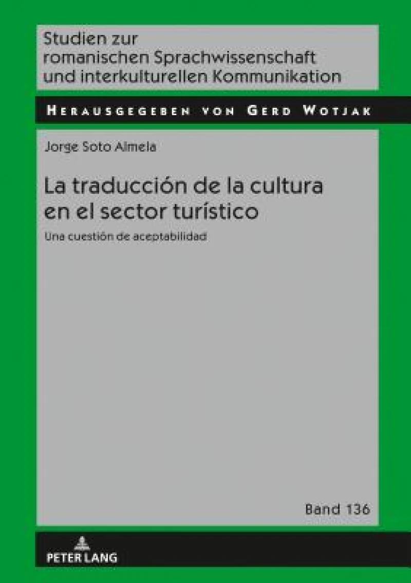 La traduccion de la cultura en el sector turistico