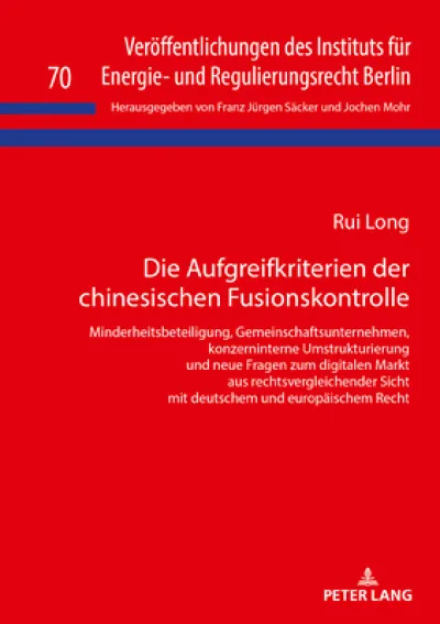 Die Aufgreifkriterien der chinesischen Fusionskontrolle