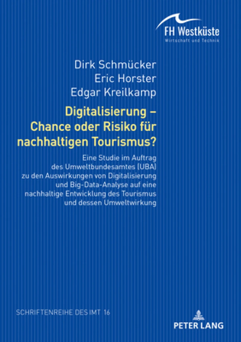 Digitalisierung - Chance Oder Risiko Fuer Nachhaltigen Tourismus?