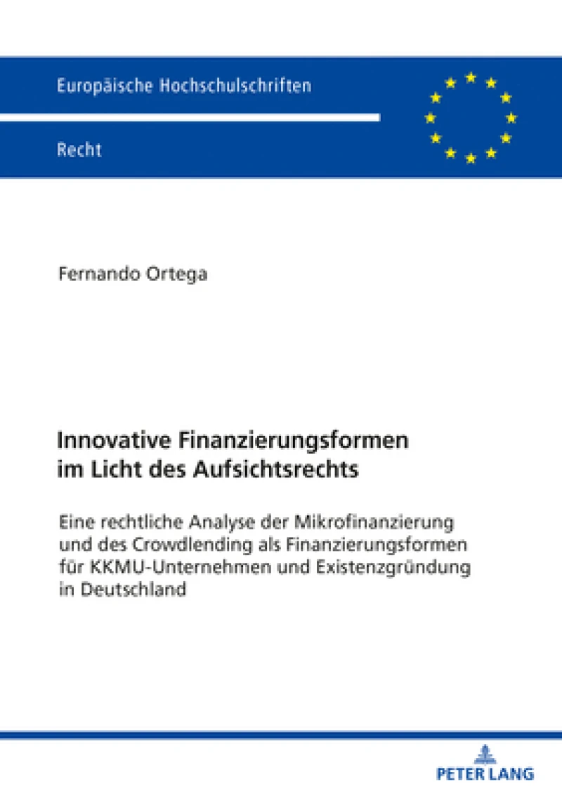 Innovative Finanzierungsformen im Licht des Aufsichtsrechts