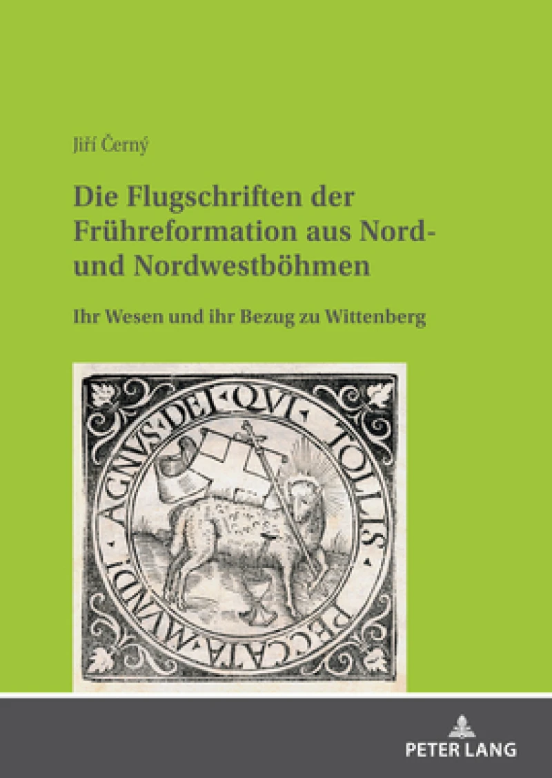 Die Flugschriften der Fruehreformation aus Nord- und Nordwestboehmen