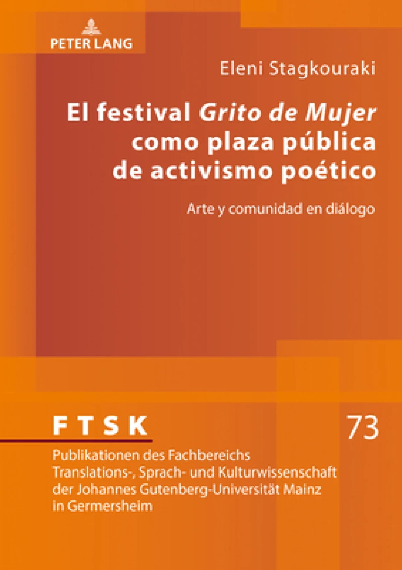 El festival Grito de Mujer como plaza pública de activismo poético