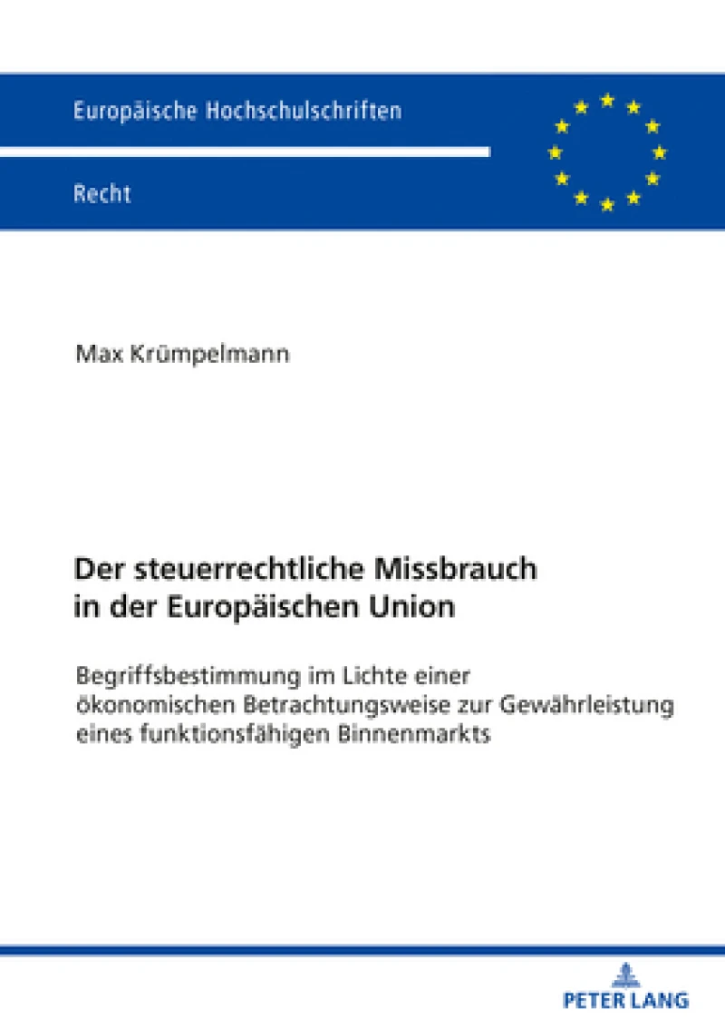 Der steuerrechtliche Missbrauch in der Europaeischen Union