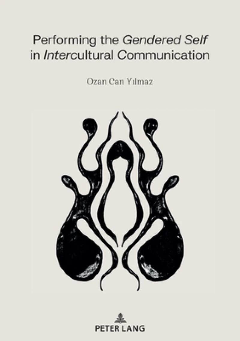 Performing the Gendered Self in Intercultural Communication